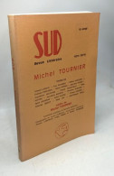 SUD - Revue Littéraire Hors Série 10e Année 1980 - Michel Tournier : Études - Ohne Zuordnung