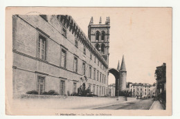 34 . Montpellier . La Facultée De Médecine . 1930 - Montpellier