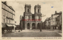 CPA AUCH - LA BASILIQUE - Auch