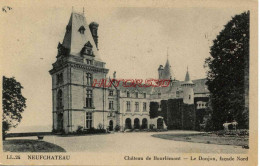 CPA NEUFCHATEAU - CHATEAU DE BOURLEMONT - LE DONJON - Neufchateau