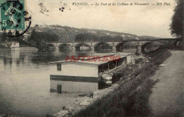 CPA VERNON - LE PONT ET LES COLLINES DE VERNONNET - Vernon