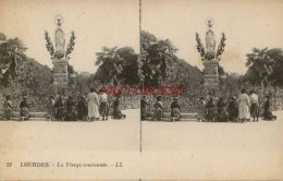 CPA LOURDES - LA VIERGE COURONNEE - LL (STEREOSCOPIE) - Lourdes