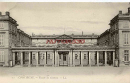 CPA COMPIEGNE - FACADE DU CHATEAU - LL - Compiegne