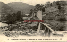 CPA TOURNON - ENVIRONS - LE BARRAGE DU DOUX ET RUINES DU PONT DE CESAR - LL - Tournon