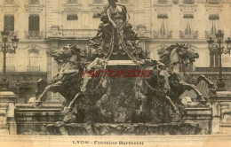 CPA LYON - FONTAINE BARTHOLDI - Autres & Non Classés