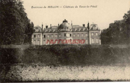 CPA MELUN - ENVIRONS - CHATEAU DE VAUX LE PENIL - Melun