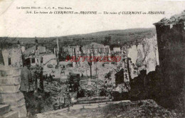 CPA GUERRE 1914-1918 - CLERMONT EN ARGONNE - LES RUINES - Guerre 1914-18