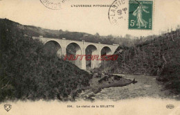 CPA AUVERGNE - VIADUC DE LA SELETTE - Auvergne