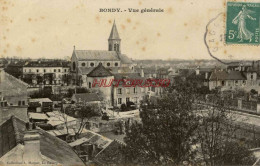 CPA BONDY - VUE GENERALE - Bondy
