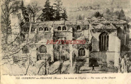 CPA CLERMONT EN ARGONNE - GUERRE 1914-1918 - LES RUINES DE L'EGLISE - Clermont En Argonne