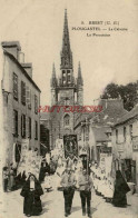 CPA PLOUGASTEL - BREST (G. B.) - LE CALVAIRE - LA PROCESSION - Plougastel-Daoulas