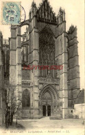 CPA BEAUVAIS - LA CATHEDRALE - PORTAIL NORD - LL - Beauvais