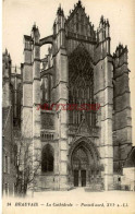 CPA BEAUVAIS - LA CATHEDRALE - PORTAIL NORD - LL - Beauvais