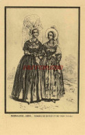 CPA NORMANDIE - COSTUMES 1855 - FEMMES DE BAYEUX ET DE CAEN (CALVADOS) - Haute-Normandie