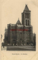 CPA SAINT DENIS - LA BASILIQUE - Saint Denis