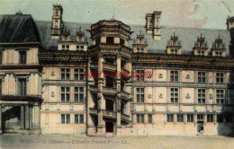 CPA BLOIS - LE CHATEAU - L'ESCALIER FRANCOIS 1ER - LL - Blois