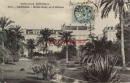 CPA CANNES - HOTEL GRAY ET D'ALBION - Cannes