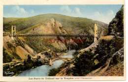 CPA  - 15 - LES PONTS DE TREBOUL SUR LA TRUYERE AVANT L'IMMERSION - Andere & Zonder Classificatie