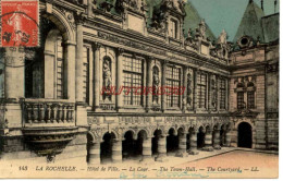 CPA LA ROCHELLE - HOTEL DE VILLE - LA COUR - LL - La Rochelle