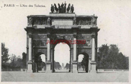 CPA PARIS - L'ARC DES TUILERIES - Autres Monuments, édifices