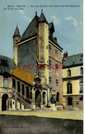 CPA DIJON - ANCIEN PALAIS DES DUCS DE BOURGOGNE - LA TOUR DE BAR - Dijon