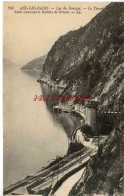 CPA AIX LES BAINS - LAC DU BOURGET - LE TUNNEL SAINT INNOCENT - Aix Les Bains