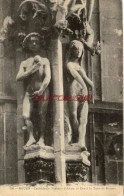 CPA ROUEN - CATHEDRALE - STATUES D'ADAM ET EVE - Rouen