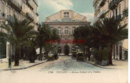 CPA TOULON - AVENUE COLBERT ET LE THEATRE - Toulon