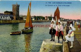 CPA LES SABLES D'OLONNE - LE CHENAL ET LA TOUR D'ARUNDEL - Sables D'Olonne