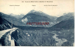 CPA  - 73 - ROUTE DE MOUTIERS  BOURG SAINT MAURICE - Autres & Non Classés