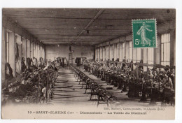 SAINT CLAUDE * JURA * DIAMANTERIE * TAILLE * OUVRIERES * Carte N° 15 * édit. Malfroy * MACHINES - Saint Claude