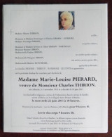 Faire Part Décès / Mme Marie-Louise Pierard , Vve Charles Thirion Née à Binche En 1913 Et Y Décédée En 2011 - Obituary Notices