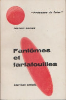 Fantômes Et Farfafouilles - De Fredric Brown - Denoël  - N° 65 - 1963 - Denoël