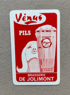 Speelkaart / Carte à Jouer - Vénus PILS - BRASSERIE DE JOLIMONT (Haine-Saint-Paul) BELGIUM - Autres & Non Classés