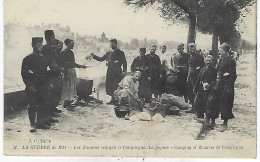 LA GUERRE De 1914 - Les Zouaves Campés A Compiegne - La Popote - Camping Of Zouaves At Compiegne ( 31.12.14 ) - Guerre 1914-18
