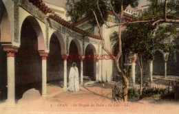 CPA ORAN - LA MOSQUEE DU PACHA - LA COUR - LL - Oran