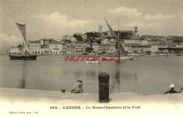 CPA CANNES - LE MONT CHEVALIER ET LE PORT - Cannes