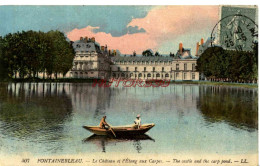 CPA FONTAINEBLEAU - CHATEAU ET ETANG AUX CARPES - LL - Fontainebleau