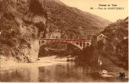 CPA GORGES DU TARN - PONT DE SAINT CHELY - Gorges Du Tarn