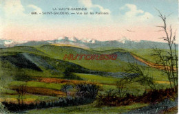 CPA SAINT GAUDENS - VUE SUR LES PYRENEES - Saint Gaudens