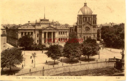 CPA STRASBOURG - PALAIS DE JUSTICE ET EGLISE ST PIERRE LE JEUNE - Strasbourg