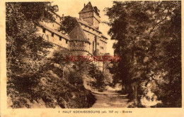 CPA HAUT KOENIGSBOURG - ENTREE - Other & Unclassified