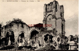 CPA DONZY LE PRE - (NIEVRE) - RUINES DU CLOITRE - ND - Autres & Non Classés