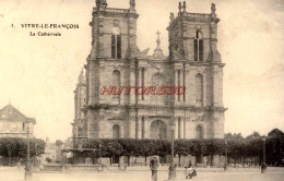 CPA VITRY LE FRANCOIS - LA CATHEDRALE - Vitry-le-François