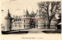 CPA CHAUMONT SUR LOIRE - LE CHATEAU - Autres & Non Classés