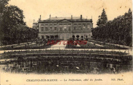 CPA CHALONS SUR MARNE - LA PREFECTURE COTE JARDIN - Châlons-sur-Marne