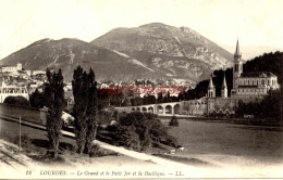 CPA LOURDES - LE GRAND ET LE PETIT JER ET LA BASILIQUE - LL - Lourdes