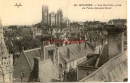 CPA BOURGES - VUE CENTRALE, PRISE DU PALAIS JACQUES COEUR - Bourges