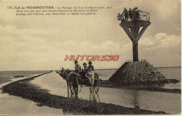 CPA ILE DE NOIRMOUTIER - LE PASSAGE DU GOA - Ile De Noirmoutier