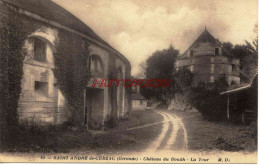 CPA SAINT ANDRE DE CUBZAC - (GIRONDE) - CHATEAU DE BOUILH - LA TOUR - Sonstige & Ohne Zuordnung